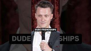 Guys Friendship Different | Andrew Packer #standupcomedy #relationships #friendship #comedy