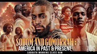 Sodom And Gomorrah: America In The Past and Present