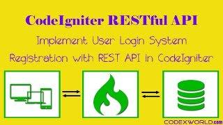 User Login and Registration with CodeIgniter REST API