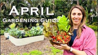 April Garden Guide: The Ultimate Guide to Florida Gardening