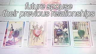 PICK A CARD  Future Spouse & Their Previous Relationships | Emotional