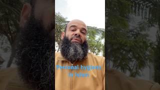 Personal hygiene in Islam #cleanlinessinislam #cleaningtips #islamicvideo #islam