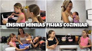 CHEGOU A HORA | FIZEMOS O JANTAR | MENINAS NA COZINHA