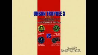 URBAN TROPHEE #3 FINALE BLUES PARTY vs LEGAL SHOT vs I&I RIDDIM vs BROKEN STICK