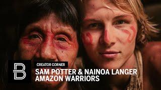 AMAZON WARRIORS | By Sam Potter and Nainoa Langer | Beautiful Destinations