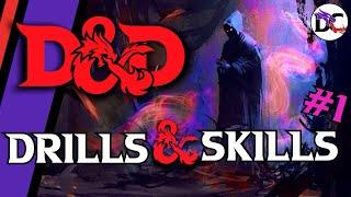 DM Tips for YOUR Game | D&D Drills & Skills