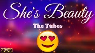 She's Beauty  - The Tubes (Lyrics Video)