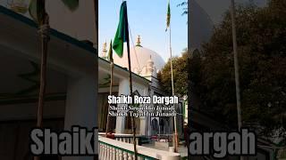 Shaikh Roza Dargah | Gulbarga Dargah | Tajuddin Junaidi | Sirajuddin Junaidi