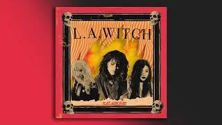 L.A. WITCH - Play With Fire (Psychedelic, Garage Rock, Punk) [2020, Full Album]