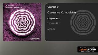 Caustipher - Obsessive Compulsive (Original Mix)