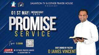 PROMISE SERVICE OF MAY | 01.05.2024 | MESSAGE BY PASTOR. D JAMES VINCENT | ESTHER PRAYER HOUSE