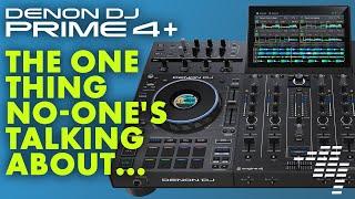 First Look: Denon DJ Prime 4+  There's Something They're NOT Telling You...