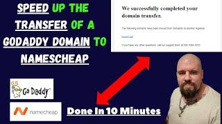 Speed Up The  Transfer Of a GODADDY Domain To NAMESCHEAP Done in 10 Minutes NOT 5 to 7 Days 