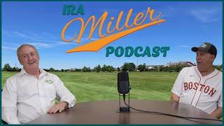 The Ira Miller Podcast | Episode 6 | With GUEST Kevin Jacques