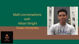 Math Conversations with Athan Wright, Visual Media Studies @Duke University