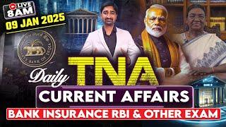 09th January 2025 | Daily Current Affairs | Banking & Financial News | TNA by Aditya Sir