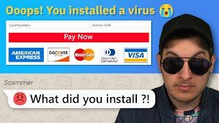 Scammers Expect $400K - I Install a Virus Instead