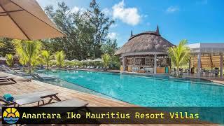 Anantara Iko Mauritius Resort Villas #Blue-Bay #hotel #holiday