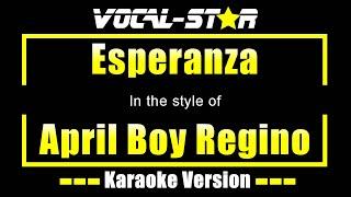 Esperanza Karaoke | April Boy Regino Karaoke Version