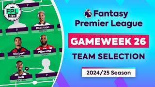 FPL GW26: TEAM SELECTION | Slot: Stick or Twist? | Gameweek 26 | Fantasy Premier League 2024/25 Tips