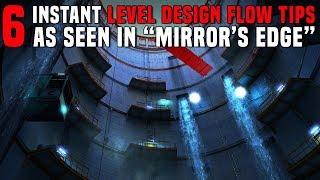 6 Instant Level Design Flow Tips as Seen in "Mirror's Edge"