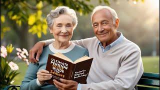 Ultimate Pension Guide for Seniors: Maximize Your Retirement Benefits Today!