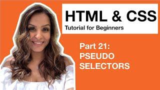 HTML CSS Tutorial for Beginners – 21 – Pseudo Selectors