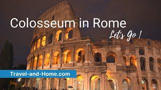 Visit the Colosseum in Rome - Most popular tourist attraction in the world