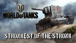 World of Tanks - Stronkest of the Stronk