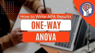 HOW TO WRITE APA STYLE RESULTS — One-way ANOVA!