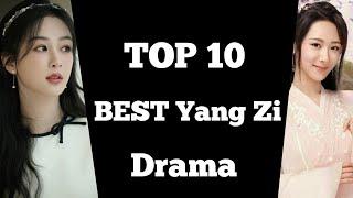 TOP 10 BEST Yang Zi drama list || Andy Yang drama || Yang Zi drama || Chinese drama