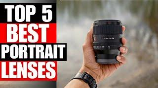 TOP 5 Best Lenses For Portrait Photography