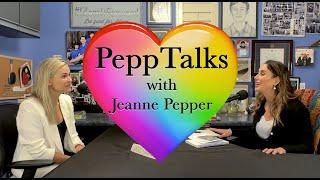 PeppTalks with Jeanne Pepper Ep 218 Regan Philliips CEO of CASA Orange County