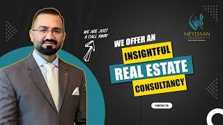 Meydaan Insights I An Overview of Real Estate Consultancy