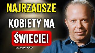 NAJRZADSZE KOBIETY NA ŚWIECIE! | Joe Dispenza