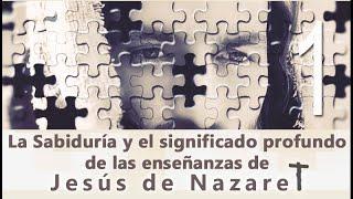 #EmilioCarrillo “La sabiduría y el significado profundo de las enseñanzas de Jesús de Nazaret”