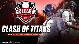 [NEPALI]6K 1 DAY LEAUGE | FUSION ESPORTS | CLASH OF TITANS | #NOTYOUR #RXS #RDx #VXT #PYRO #4UF #TFS