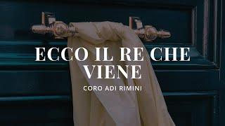 Ecco Il Re Che Viene - coro ADI Rimini - canto cristiano evangelico