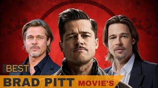 Top 10 Brad Pitt Films | Best BradPitt Movies