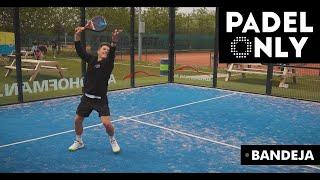 Padel class 5: Bandeja