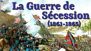 La guerre de Sécession (1861-1865)