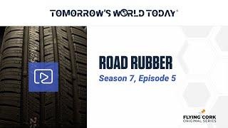 Road Rubber, Tomorrow's World Today, S7E5