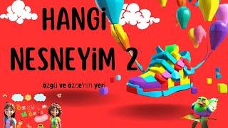 Çocuklar İçin Eğitici Videolar - Hangi Nesneyim Ben 2