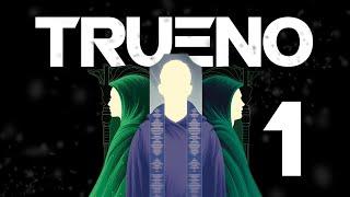 TRUENO (PARTE 1)
