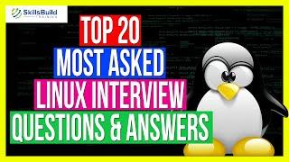 Top 20  MOST ASKED Linux Interview Questions and Answers