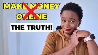 8 Hard Truths About Making Money Online (Nobody Tells You)