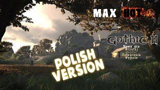 Gothic II: Max Hot MegaPack 2022  Polish version, wersja polska