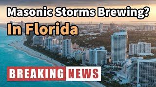 Masonic Unrest Brewing in Florida? Charters pulled?  Is a revolt coming? S3 Special Edition 1