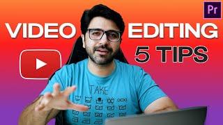 5 EASY Video Editing Tips | Video Editing for Beginners in Hindi