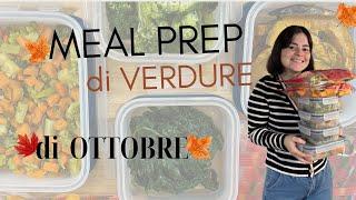 MEAL PREP di VERDUREAUTUNNALI Tanti suggerimenti su come fare meal prep al meglio!